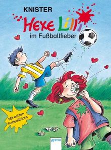 Hexe Lilli 09. Hexe Lilli im Fußballfieber: Mit echten Fußballtricks