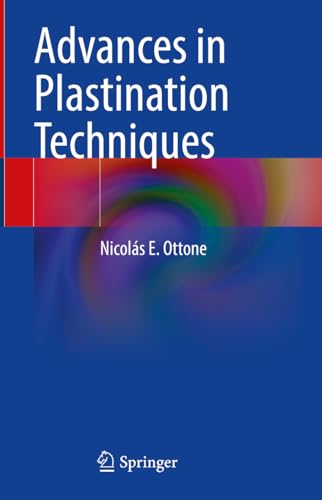 Advances in Plastination Techniques