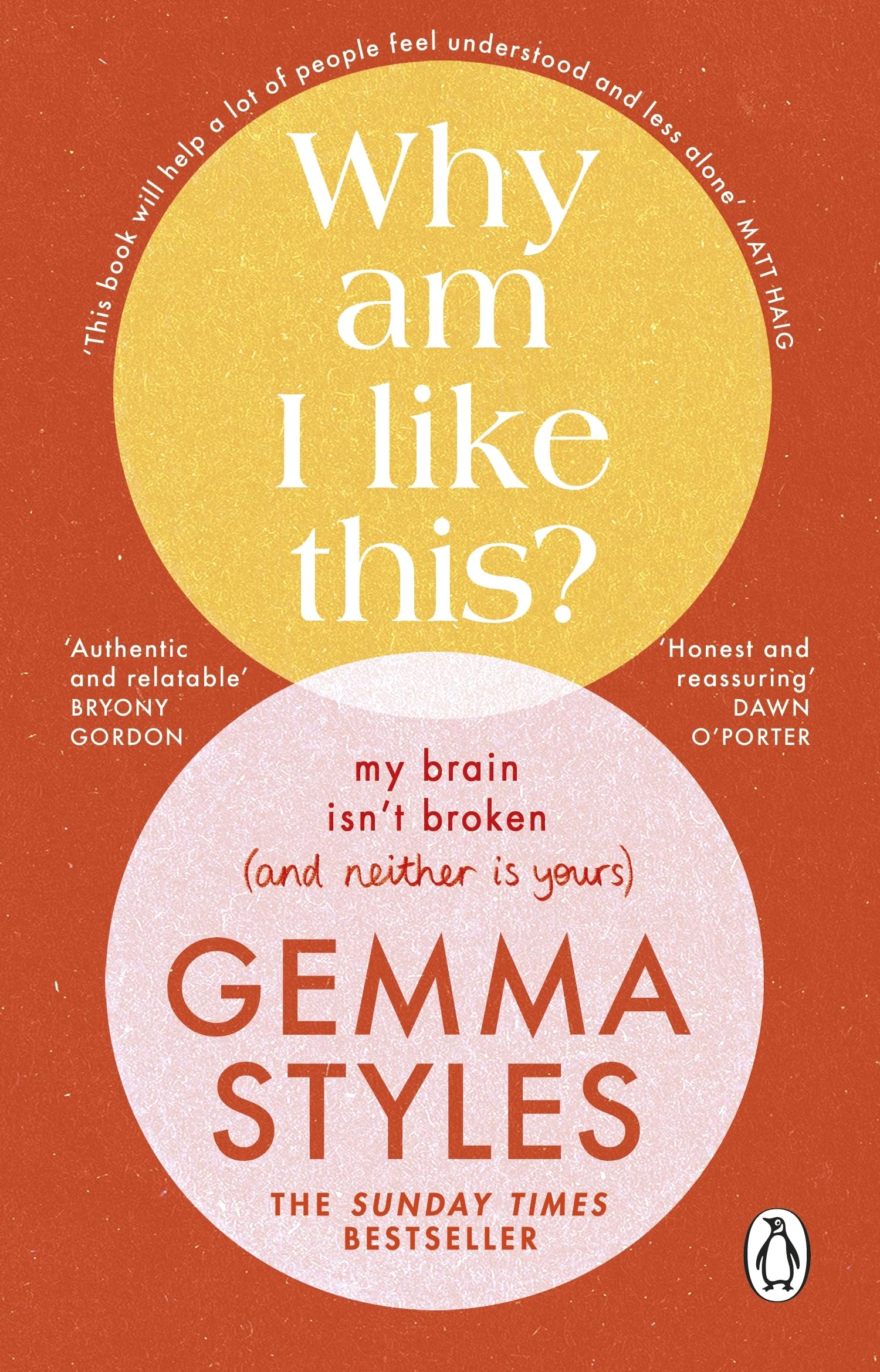 Why Am I Like This?: The Sunday Times bestselling mental health and wellbeing guide from the award-winning podcaster
