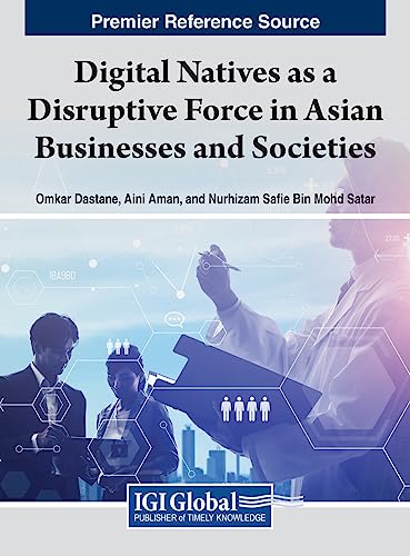 Digital Natives as a Disruptive Force in Asian Businesses and Societies