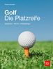 Golf. Die Platzreife: Spielpraxis | Theorie | Prüfungsfragen (BLV)