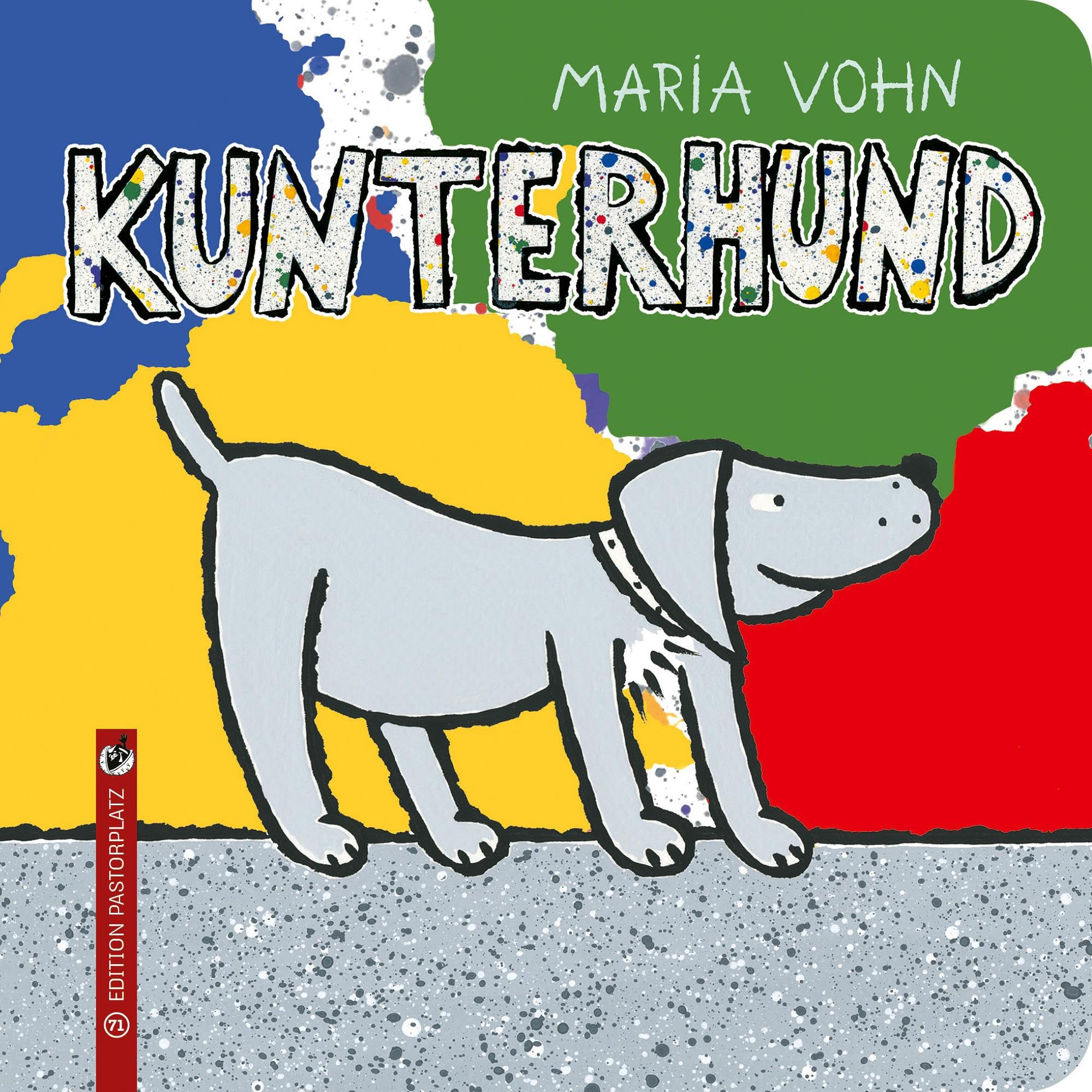 Vohn, Maria: Kunterhund