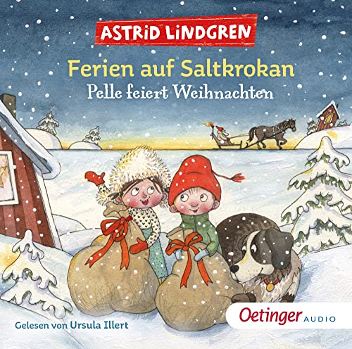 Ferien auf Saltkrokan. Pelle feiert Weihnachten: Weihnachts-Abenteuer rund um die Kinderbuch-Klassiker als Hörbuch ab 4 Jahren