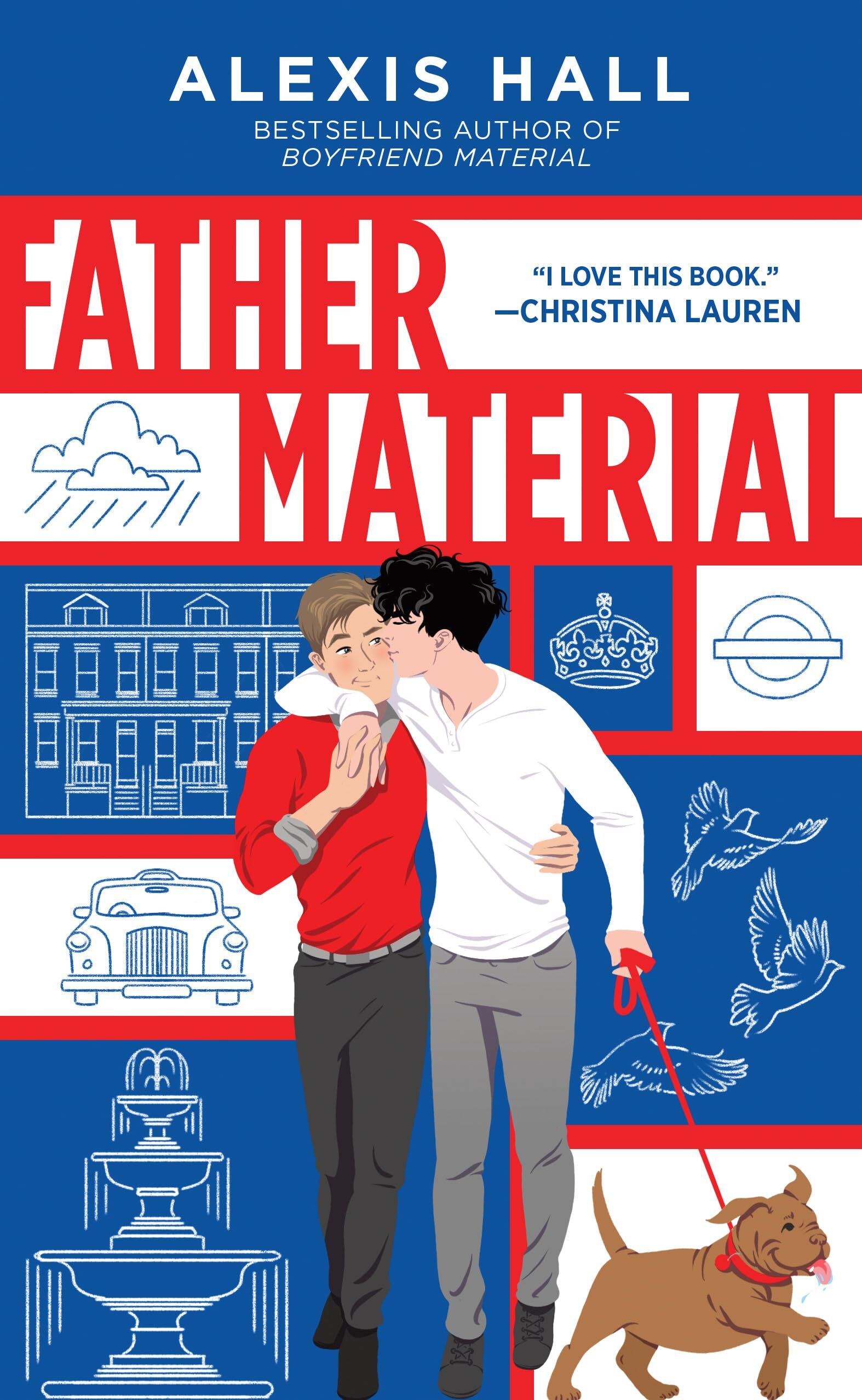 Hall, Alexis: Father Material (Deluxe Edition)