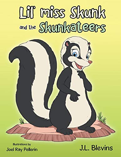 Lil' miss Skunk and the Skunkateers