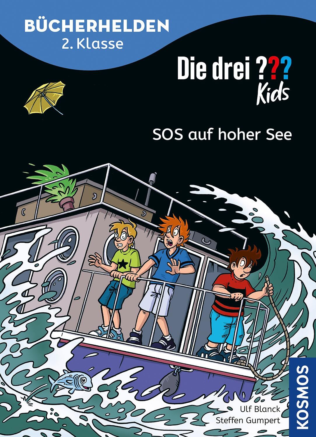 Blanck, Ulf: Die drei ??? Kids, Bücherhelden 2. Klasse, SOS auf hoher See
