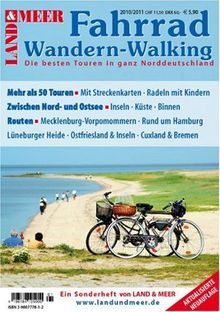 Fahrrad - Wander - Walking 2010: Die besten Touren in ganz Norddeutschland