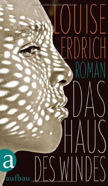 Das Haus des Windes: Roman