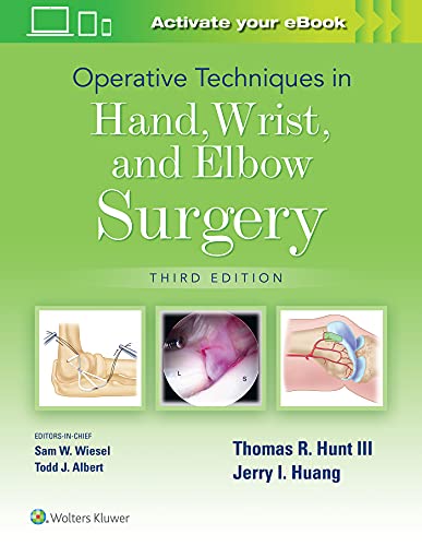 Jerry Huang Operative Techniques In Hand, Wrist, And Elbow Surgery