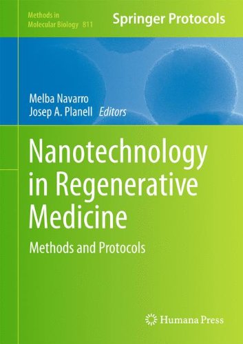 Nanotechnology in Regenerative Medicine: Methods and Protocols (Methods in Molecular Biology)