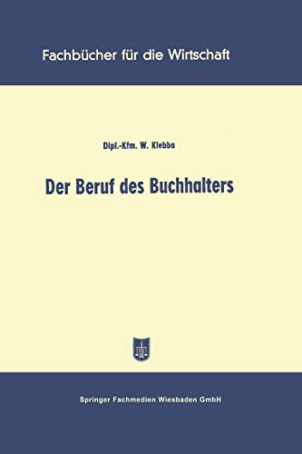 Der Beruf des Buchhalters (Fachbücher für die Wirtschaft)