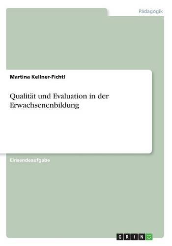 Qualität und Evaluation in der Erwachsenenbildung