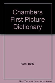 Chambers First Picture Dictionary