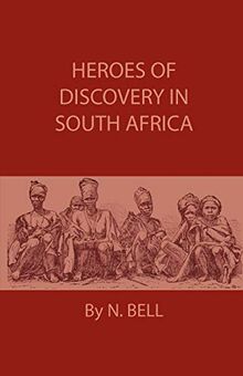 Heroes Of Discovery In South Africa