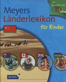 Meyers Länderlexikon für Kinder: 194 Porträts über alle Länder der Welt: mit Karte, Flagge und Länderfakten