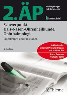 2. ÄP - Schwerpunkt Hals-Nasen-Ohren-Heilkunde, Ophthalmologie