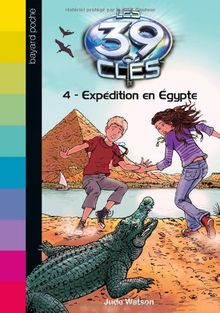 Les 39 clés. Vol. 4. Expédition en Egypte