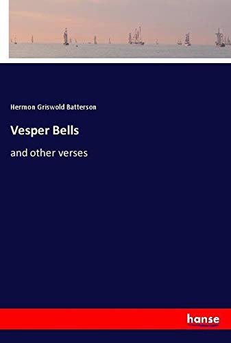 Vesper Bells: and other verses