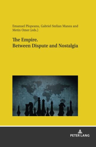 The Empire. Between dispute and nostalgia