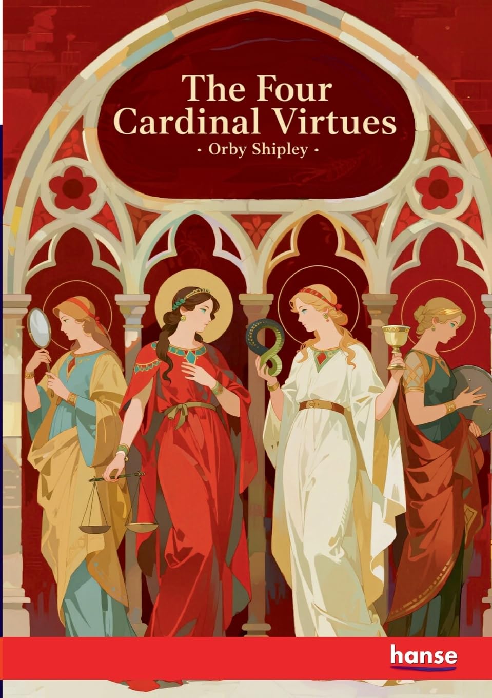 The Four Cardinal Virtues: DE