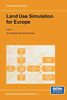 Land Use Simulation for Europe (GeoJournal Library) (GeoJournal Library, 63, Band 63)