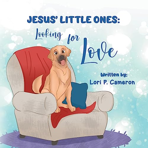 JESUS' LITTLE ONES: Looking for Love