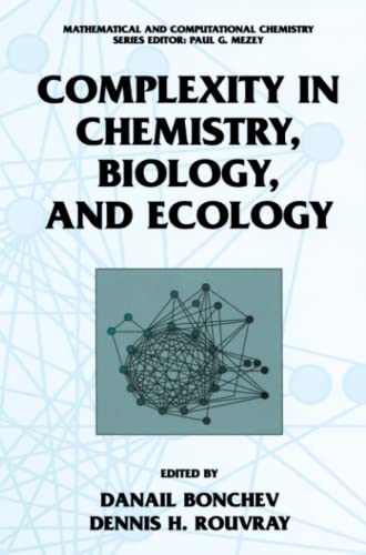 Complexity in Chemistry, Biology, and Ecology (Mathematical and Computational Chemistry)