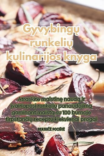 Gyvybing¿ runkeli¿ kulinarijos knyga