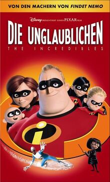 Die Unglaublichen [VHS]