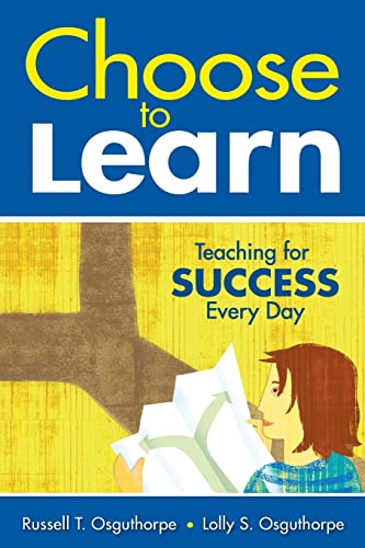 Choose to Learn: Teaching For Success Every Day