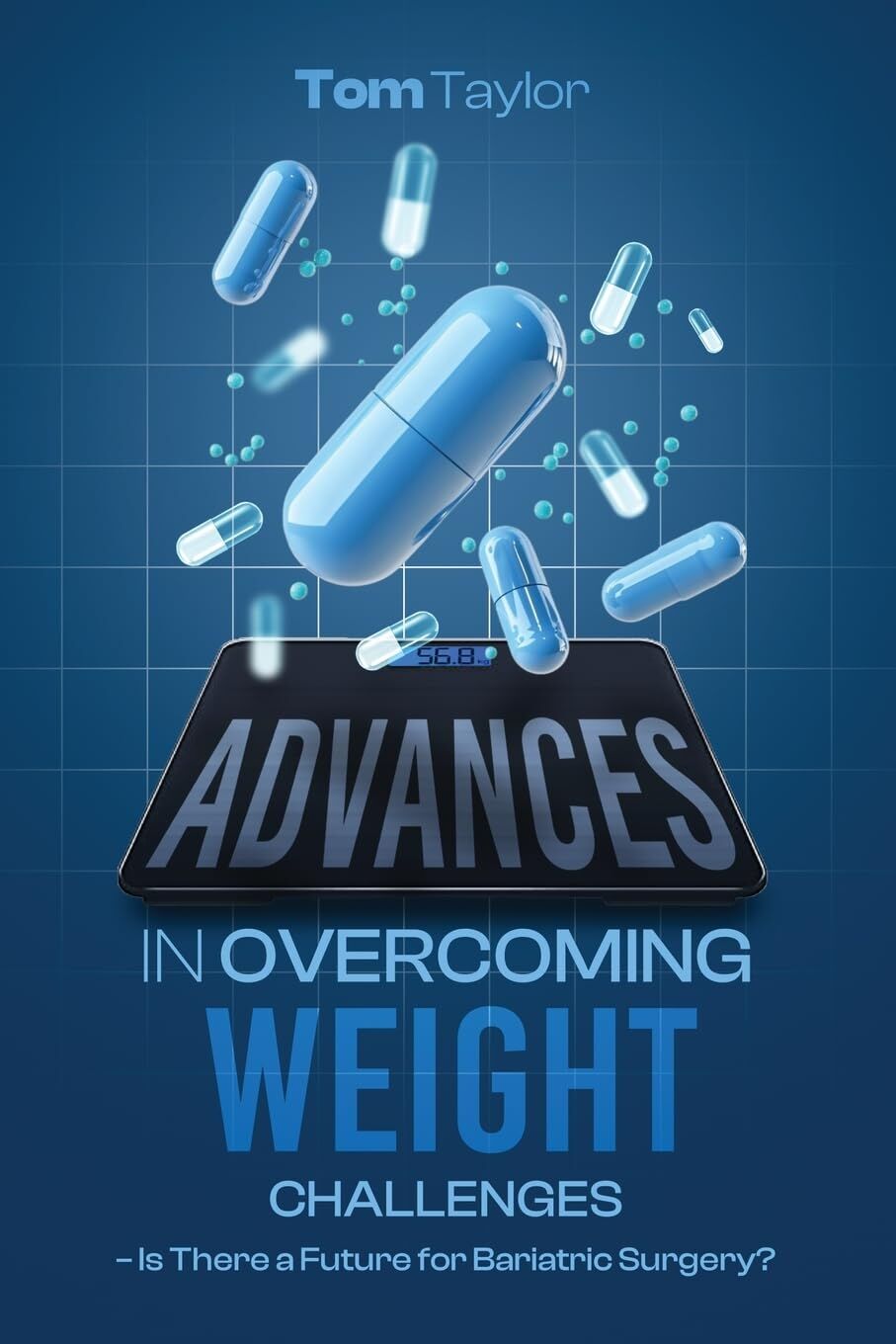 ADVANCES IN OVERCOMING WEIGHT CHALLENGES