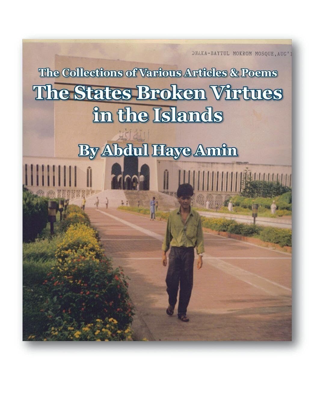 The States Broken Virtues in the Islands