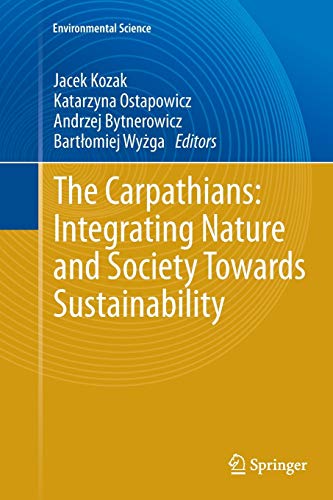 The Carpathians: Integrating Nature and Society Towards Sustainability (Environmental Science and Engineering)
