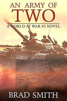 An Army of Two (World at War 85, Band 3)