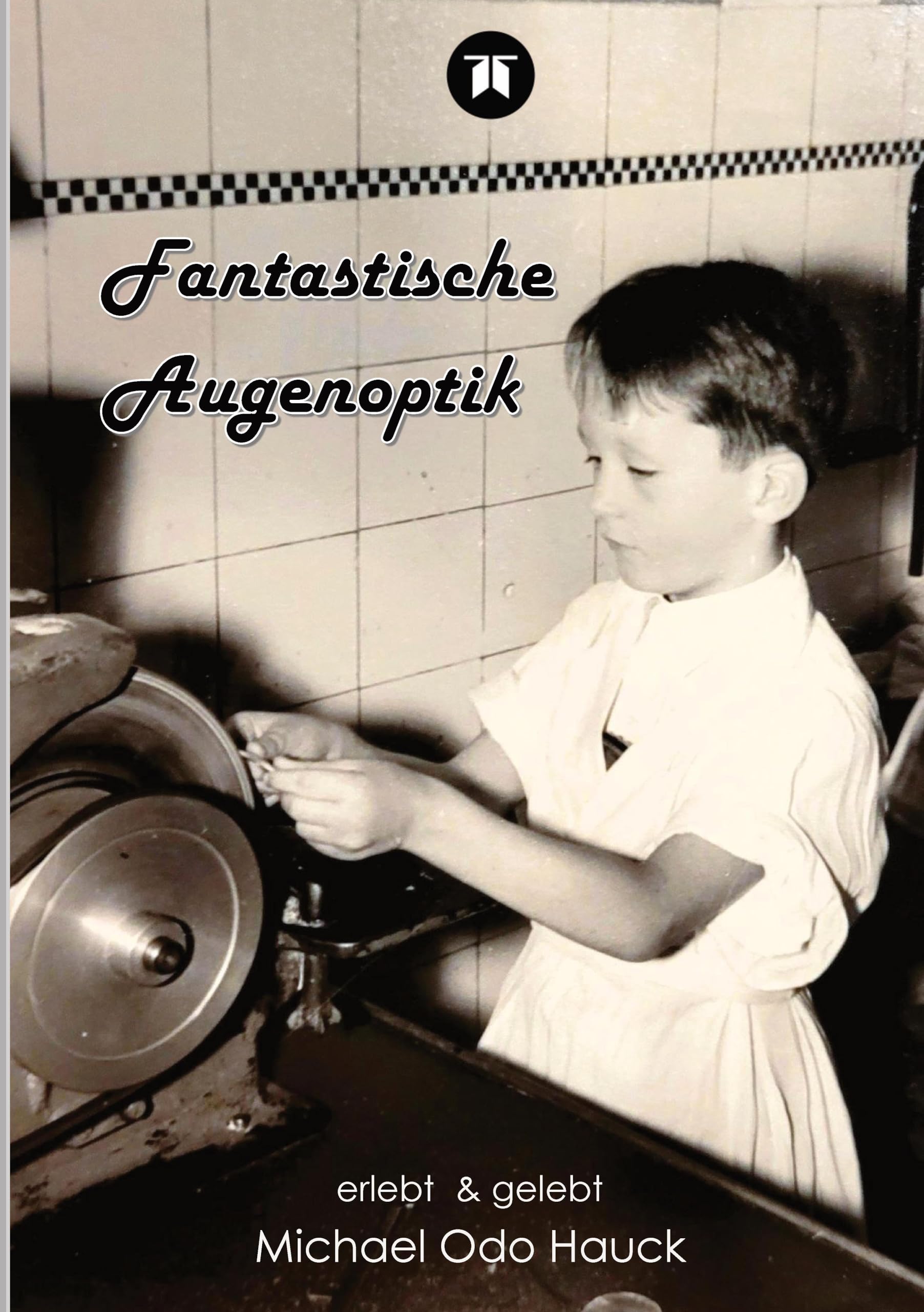 Fantastische Augenoptik: erlebt & gelebt