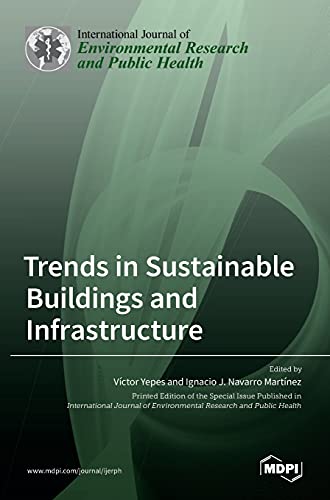 Trends in Sustainable Buildings and Infrastructure