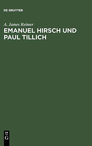Emanuel Hirsch und Paul Tillich: Theologie und Politik in einer Zeit der Krise