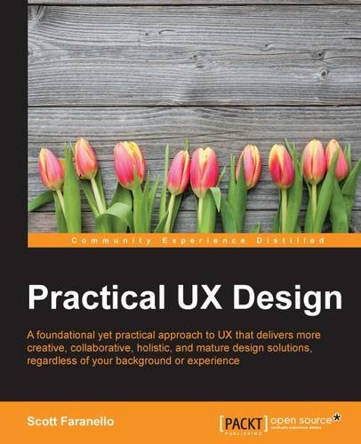 Scott Faranello Practical Ux Design (English Edition)