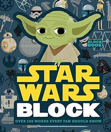 Star Wars Block: Over 100 Words Every Fan Should Know (Abrams Block Book)