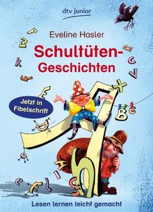 Schultüten-Geschichten: Lesen lernen leicht gemacht