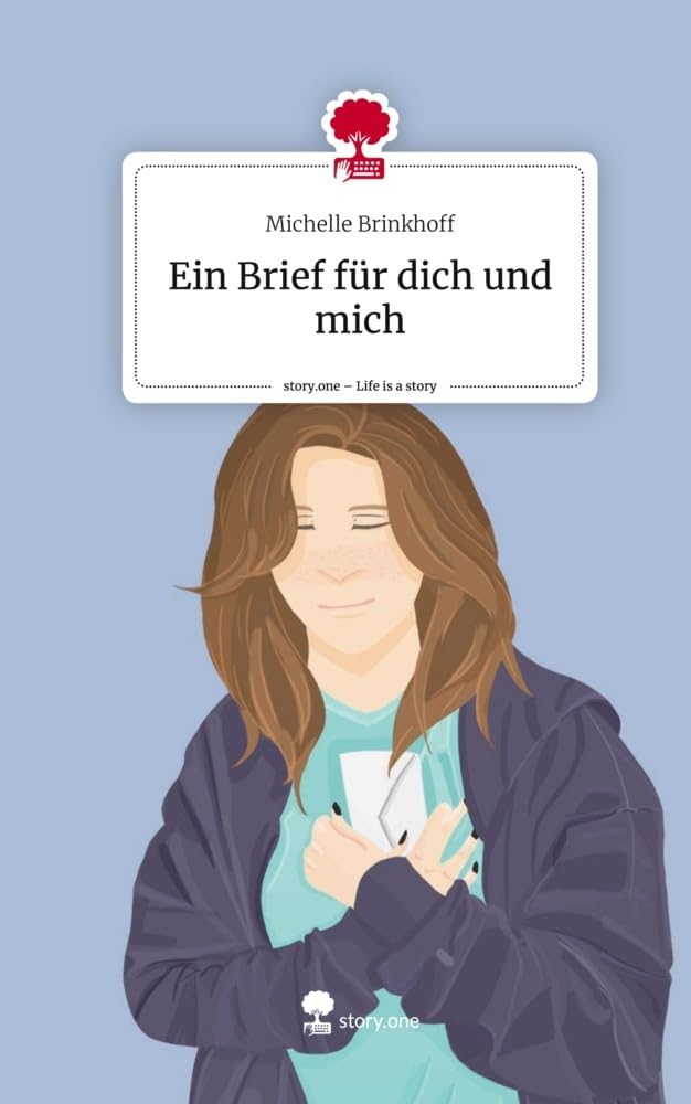 Ein Brief für dich und mich. Life is a Story - story.one