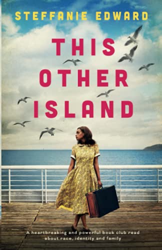 This Other Island: A heartbreaking and powerful book club read about race, identity and family