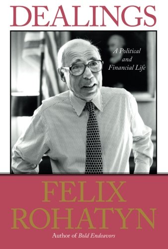 Dealings: A Political and Financial Life