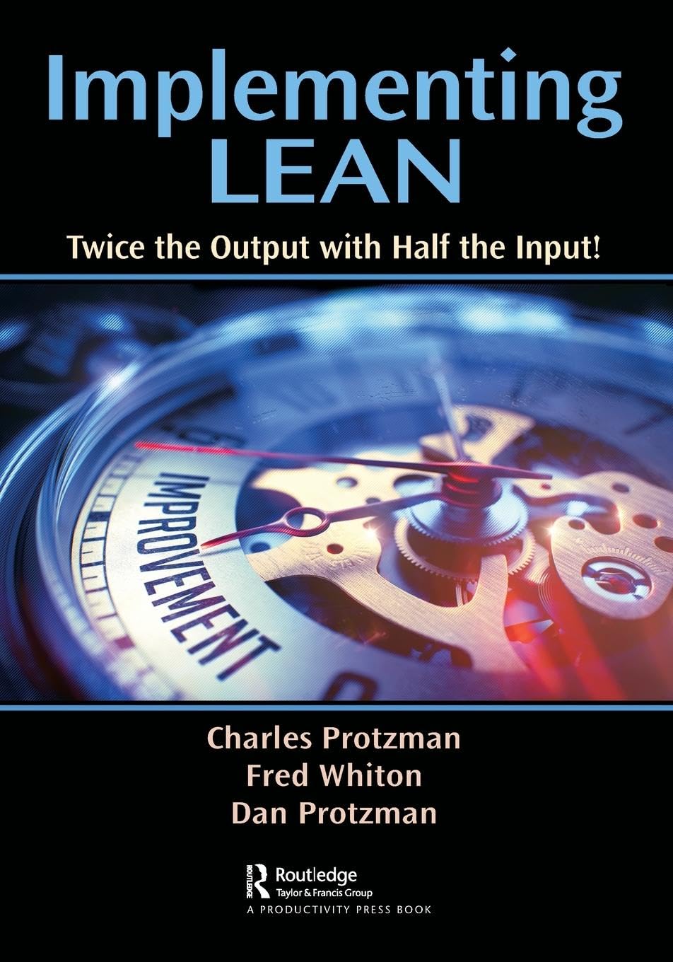 Implementing Lean: Twice the Output with Half the Input!