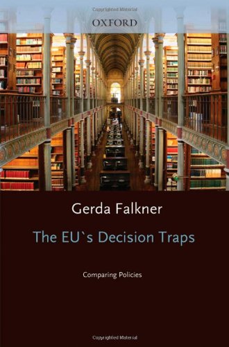 The EU's Decision Traps: Comparing Policies