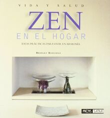 Zen en el hogar (Vida Y Salud)