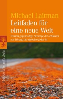 Leitfaden für eine neue Welt: Warum gegenseitige Fürsorge der Schlüssel zur Lösung der globalen Krise ist