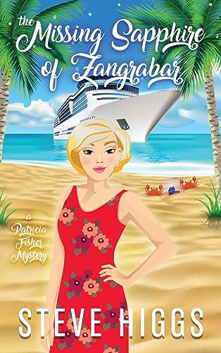 The Missing Sapphire of Zangrabar (Patricia Fisher Cruise Ship Mysteries)