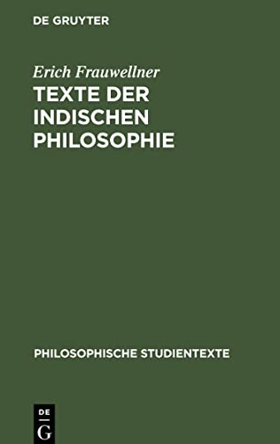Texte der indischen Philosophie: Band 2: Die Philosophie des Buddhismus