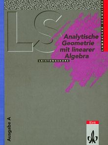 Lambacher Schweizer - Themenhefte: Lambacher-Schweizer: Analytische Geometrie mit Linearer Algebra. Ausgabe A, Schülerbuch Leistungskurs